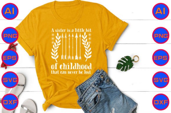 A Sister is a Little Bit of Childhood Graphics Freebies