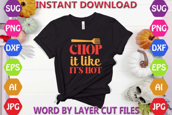 Chop It Like It's Hot: A Designer’s Take