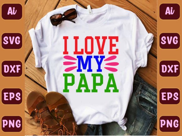 I Love My Papa 63: Graphics & Freebies Review