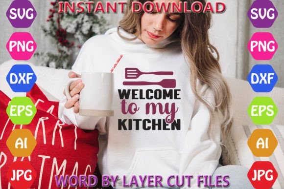 Welcome to My Kitchen Graphics Freebies